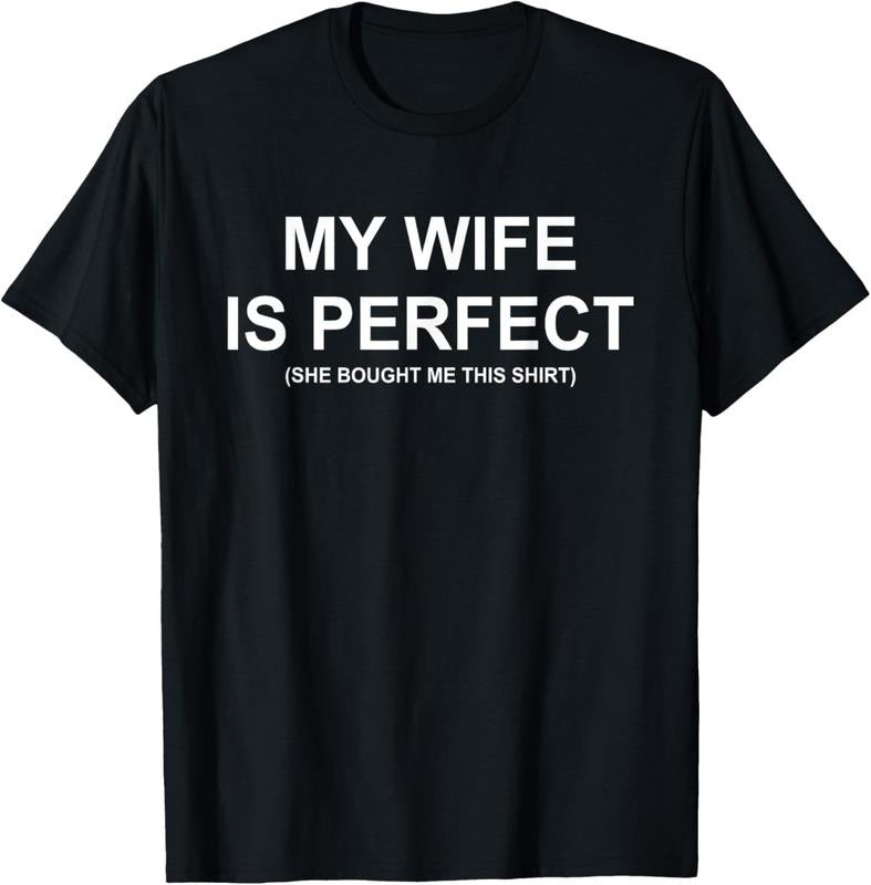 100% Cotton My Wife Is Perfect Wife She Bought Me This Funny Husband T-Shirt Hoodie, Sweatshirt | HypeCrazeTee.com