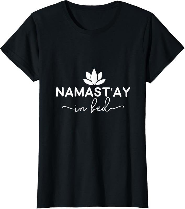 100% Cotton Namast'ay in Bed Shirt Women's Namaste Yoga Cute Yoga Shirt T-Shirt Hoodie, Sweatshirt | HypeCrazeTee.com