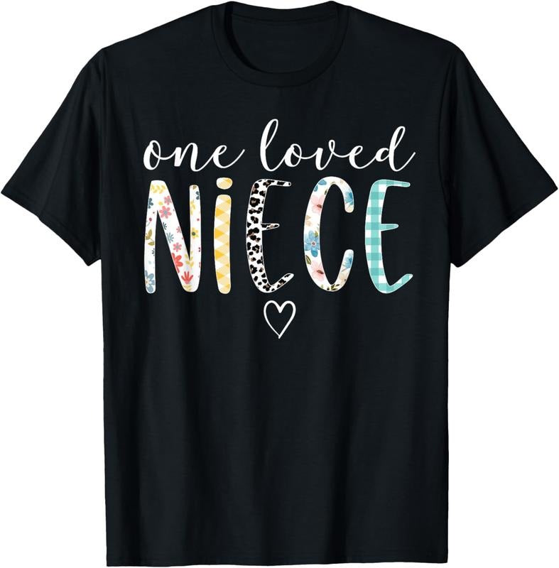 100% Cotton Niece Gifts Women One Loved Niece Mother's Day T-Shirt Hoodie, Sweatshirt | HypeCrazeTee.com