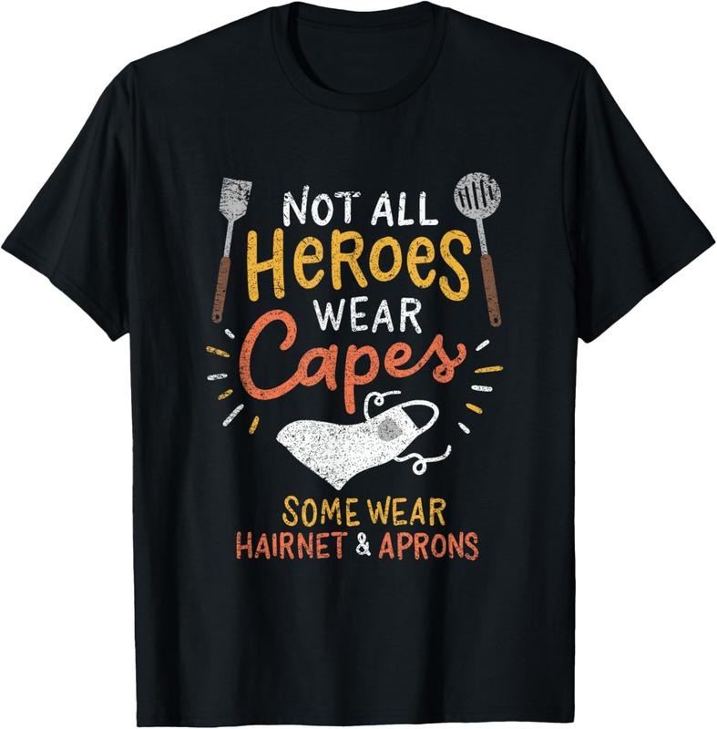 100% Cotton Not All Heroes Wear Capes Lunch Lady Vintage T-Shirt Hoodie, Sweatshirt | HypeCrazeTee.com