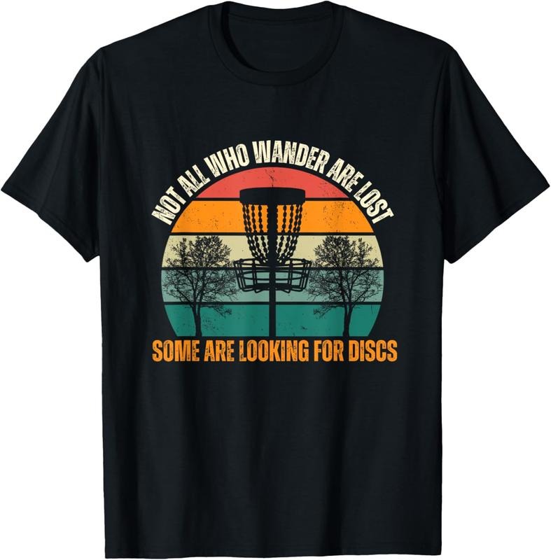 100% Cotton Not All Who Wander Are Lost Some Are Looking For Discs T-Shirt Hoodie, Sweatshirt | HypeCrazeTee.com