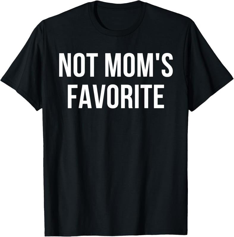 100% Cotton Not Mom's Favorite T-Shirt Hoodie, Sweatshirt | HypeCrazeTee.com
