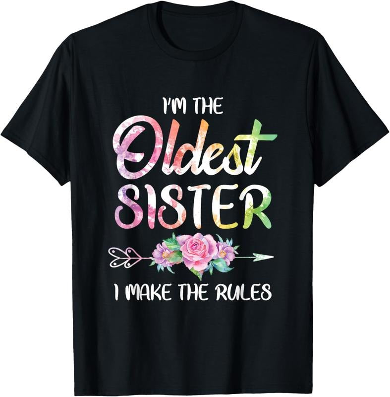 100% Cotton Oldest Sister Shirt I Make The Rules Funny Matching Sibling T-Shirt Hoodie, Sweatshirt | HypeCrazeTee.com