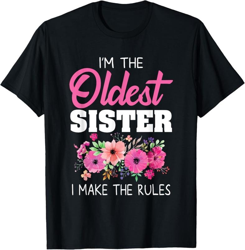 100% Cotton Oldest Sister Shirt I Make The Rules Sister Matching T-Shirt Hoodie, Sweatshirt | HypeCrazeTee.com