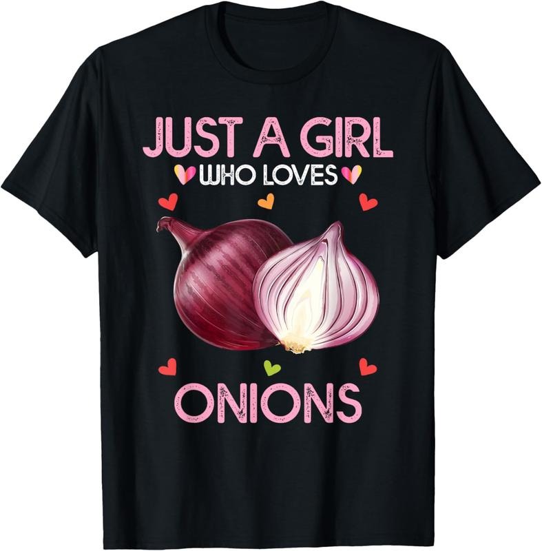 100% Cotton Onion Shirt For Women Just A Girl Who Loves Onions T-Shirt Hoodie, Sweatshirt | HypeCrazeTee.com