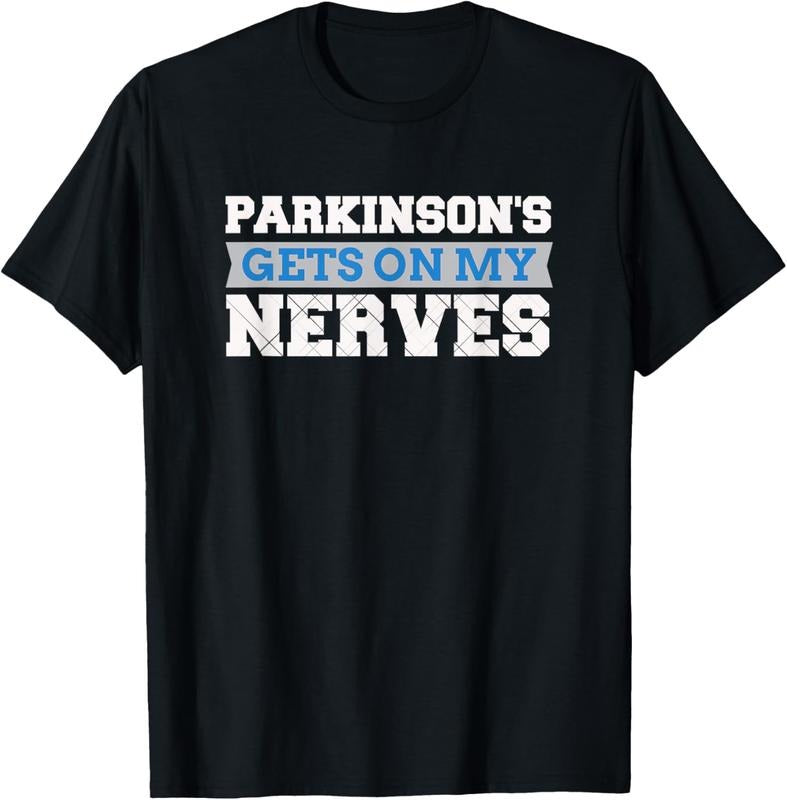 100% Cotton Parkinson's Gets On My Nerves T-Shirt Awareness Gift T-Shirt Hoodie, Sweatshirt | HypeCrazeTee.com