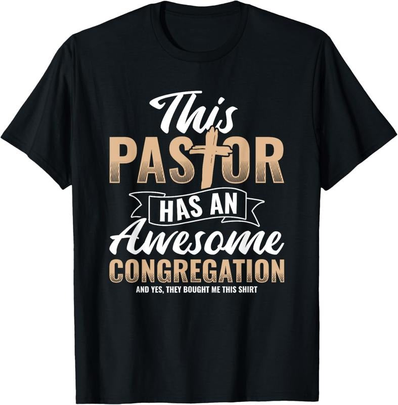 100% Cotton Pastor Has An Awesome Congregation Christian Bought Me This T-Shirt Hoodie, Sweatshirt | HypeCrazeTee.com