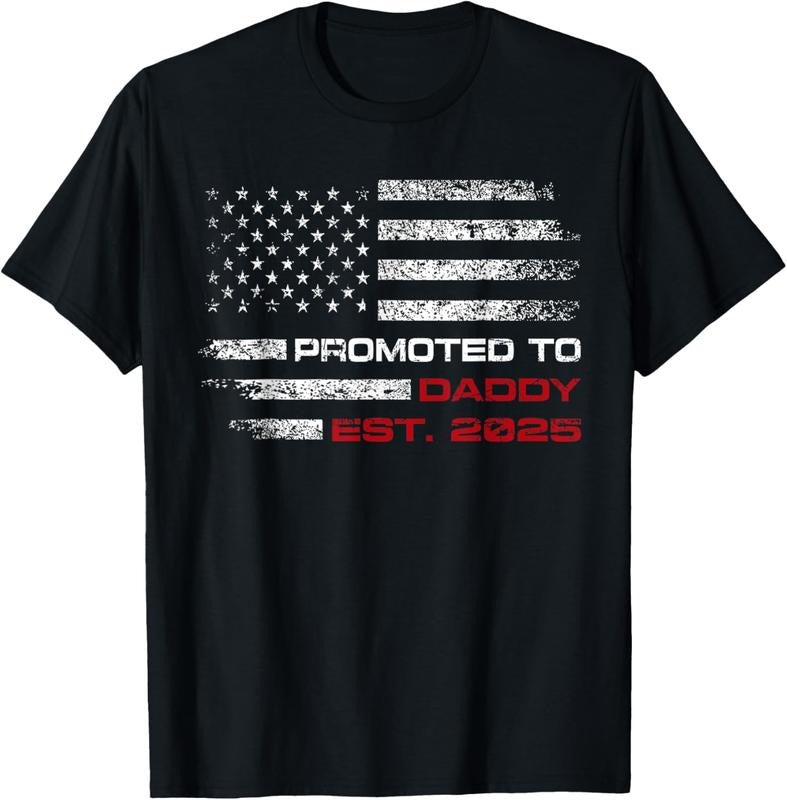 100% Cotton Patriotic Mens Promoted To Daddy Est 2025 First Time Dad T-Shirtstyle{n002}2 T-Shirts, Hoodie, Sweatshirt