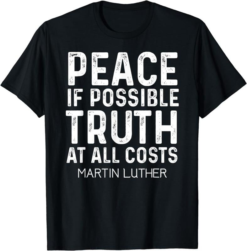 [100% Cotton]Peace If Possible Truth At All Costs Shirt - Martin Luther Hoodie, Sweatshirt | HypeCrazeTee.com