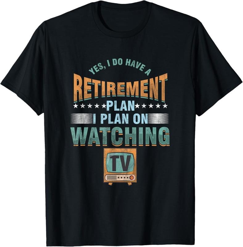 100% Cotton Pension Retiree, Retirement, Pension, Television, Holiday, TV Gift T-Shirt Hoodie, Sweatshirt | HypeCrazeTee.com