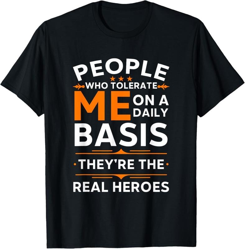 100% Cotton People Who Tolerate Me On A Daily Basis Funny Quote Sarcasm T-Shirt Hoodie, Sweatshirt | HypeCrazeTee.com