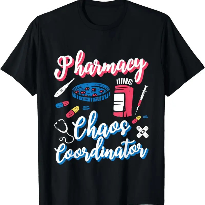 [100% Cotton]Pharmacy Chaos Coordinator Technician Tech Pharmacists T-Shirt Hoodie, Sweatshirt | HypeCrazeTee.com
