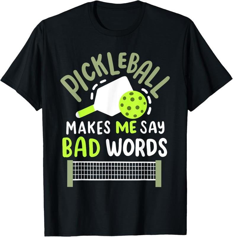 100% Cotton Pickleball Makes Me Say Bad Words T-Shirt Hoodie, Sweatshirt | HypeCrazeTee.com