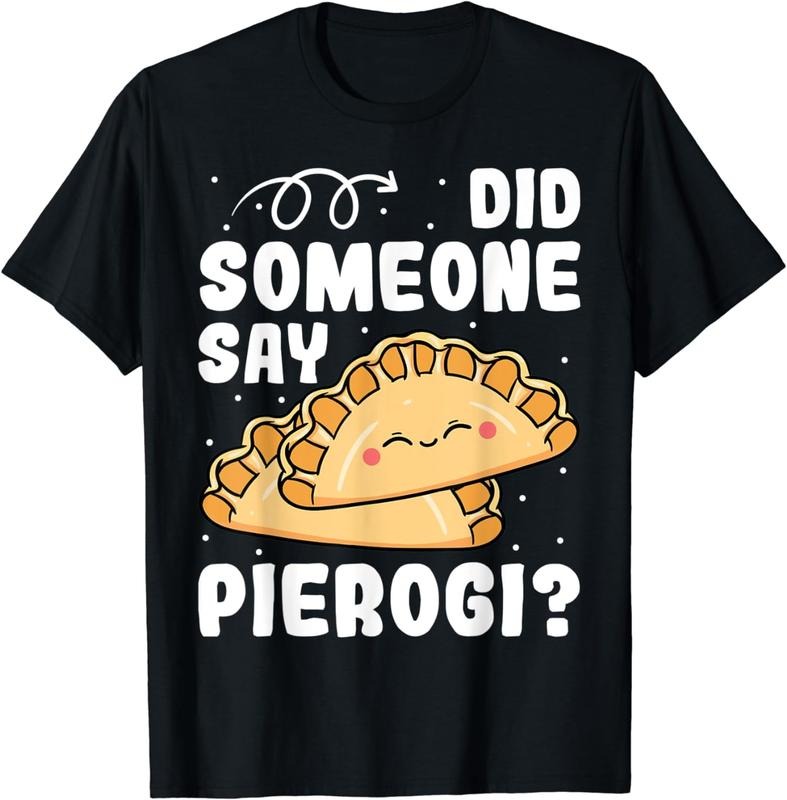 [100% Cotton]Pierogi Filled Dumplings Dough Polish Cuisine Cook Chef T-Shirt Hoodie, Sweatshirt | HypeCrazeTee.com