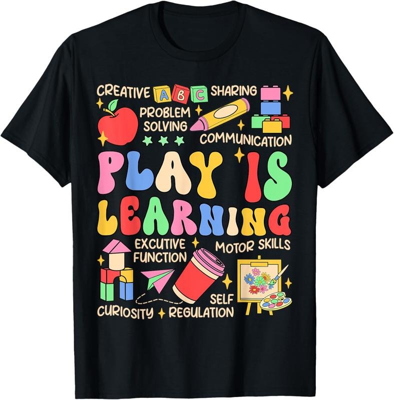 100% Cotton Play is Learning Preschool Teacher Life Kindergarten T-Shirt Hoodie, Sweatshirt | HypeCrazeTee.com