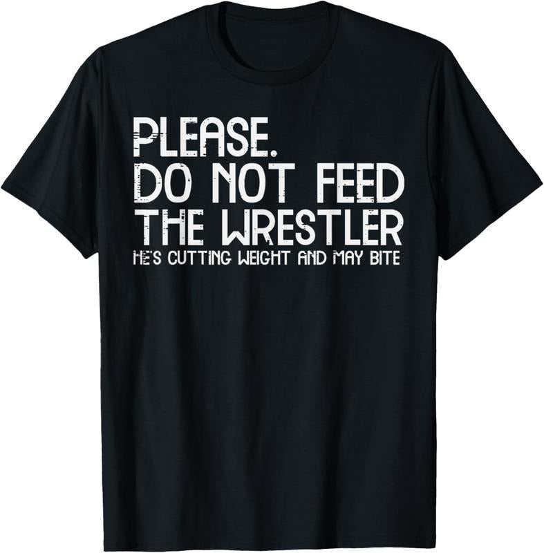 100% Cotton Please Dont Feed Wrestler Funny Wrestling Men Women Boys Kid T-Shirt Hoodie, Sweatshirt | HypeCrazeTee.com