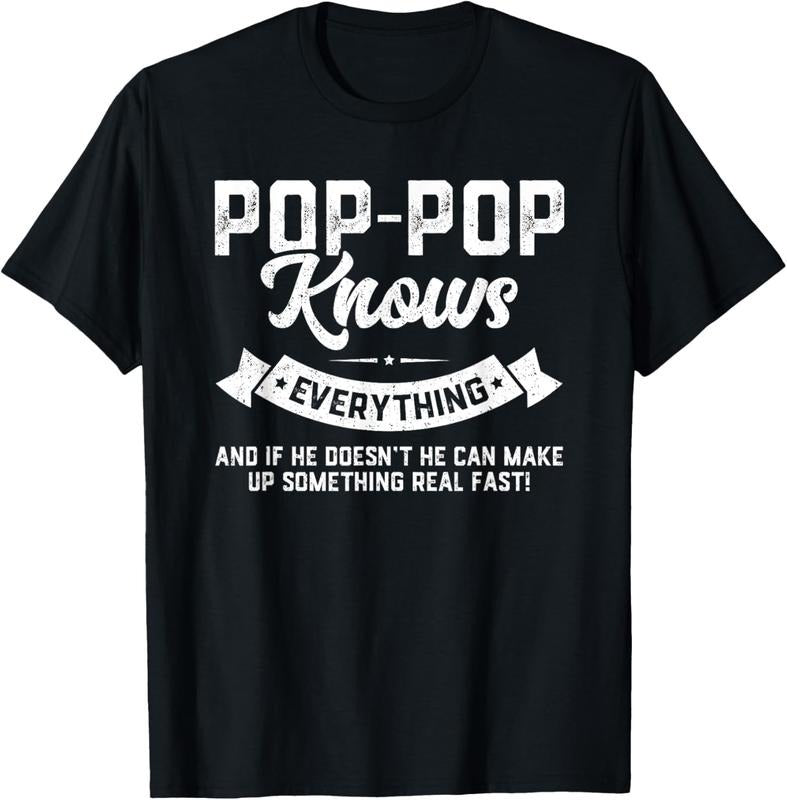 100% Cotton Pop-Pop Knows Everything 60th Gift Funny Father's Day T-Shirt Hoodie, Sweatshirt | HypeCrazeTee.com