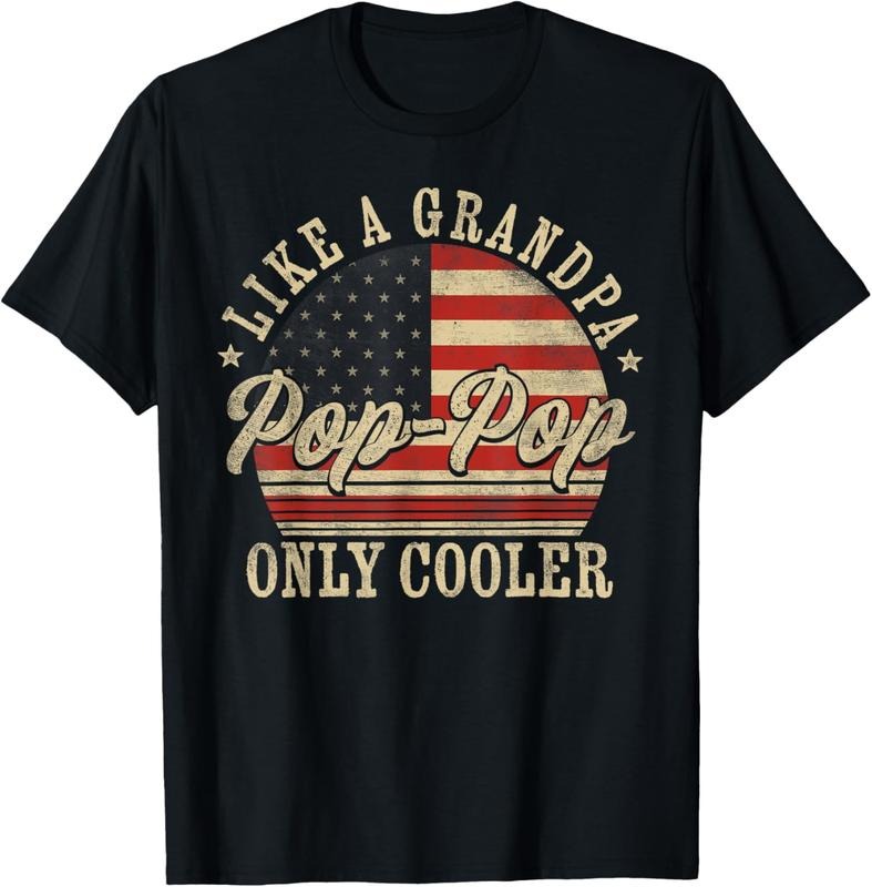 100% Cotton Pop-Pop Like a Grandpa Only Cooler Pop-Pop Father's Day T-Shirt Hoodie, Sweatshirt | HypeCrazeTee.com