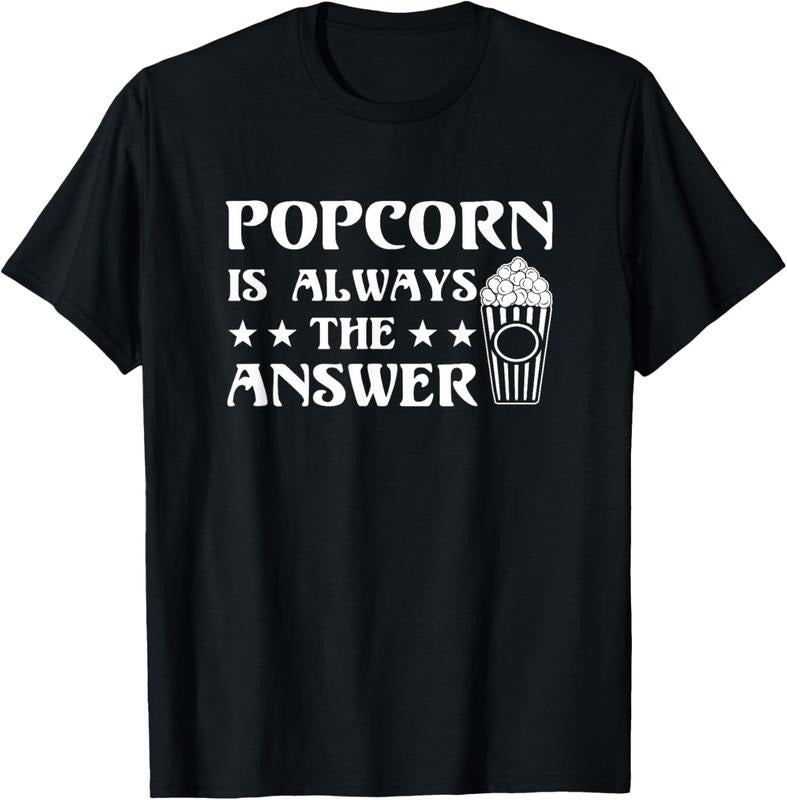 100% Cotton Popcorn Is Always The Answer Popcorn Lover Funny Gift Shirt T-Shirt Hoodie, Sweatshirt | HypeCrazeTee.com