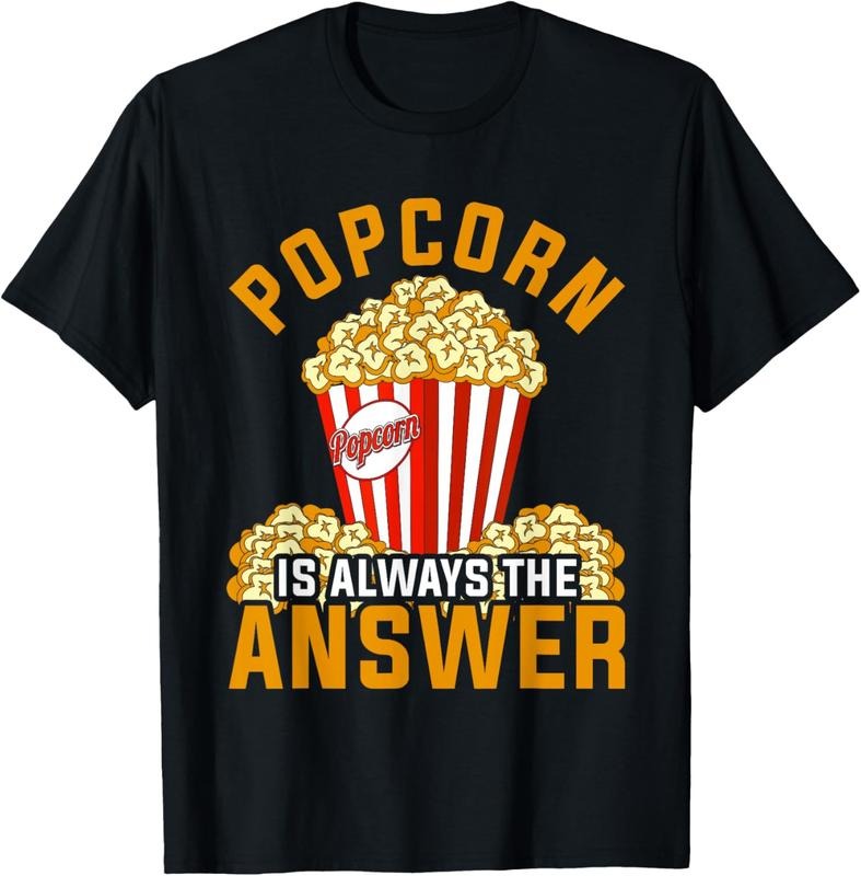100% Cotton Popcorn Is Always The Answer Popcorn T-Shirt Hoodie, Sweatshirt | HypeCrazeTee.com