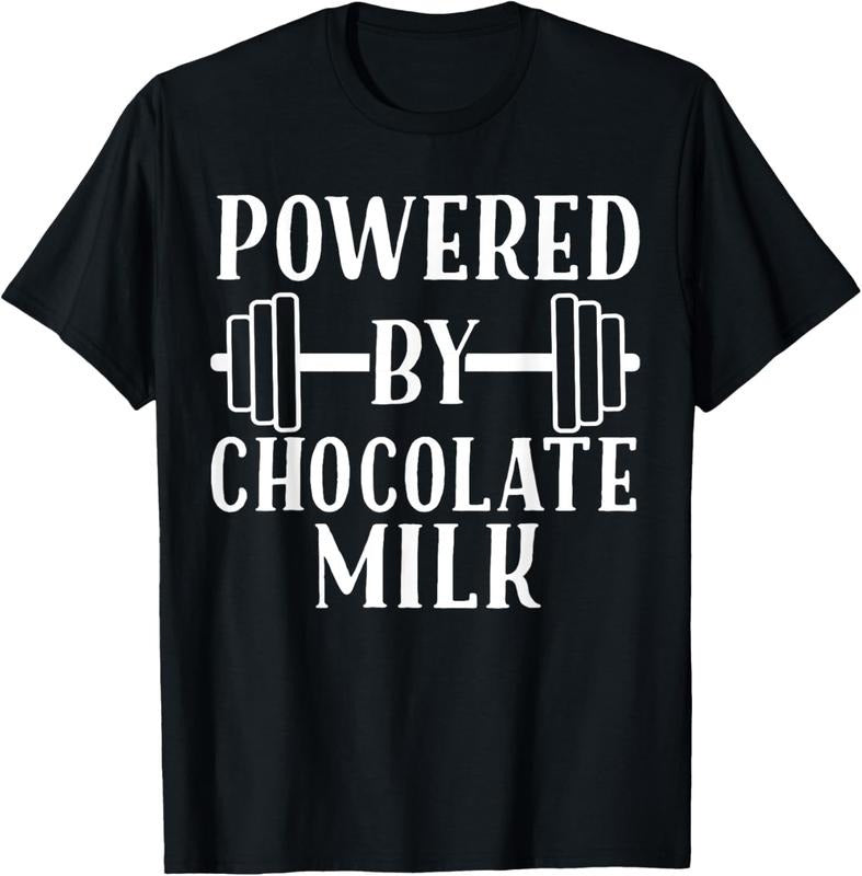 100% Cotton Powered by Chocolate Milk Shirt - Weight Lifting T-Shirt Hoodie, Sweatshirt | HypeCrazeTee.com