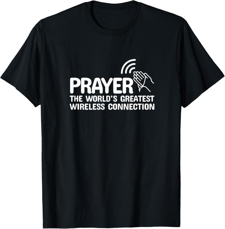 100% Cotton Prayer The Worlds Greatest Wireless Connection Christian T-Shirt Hoodie, Sweatshirt | HypeCrazeTee.com