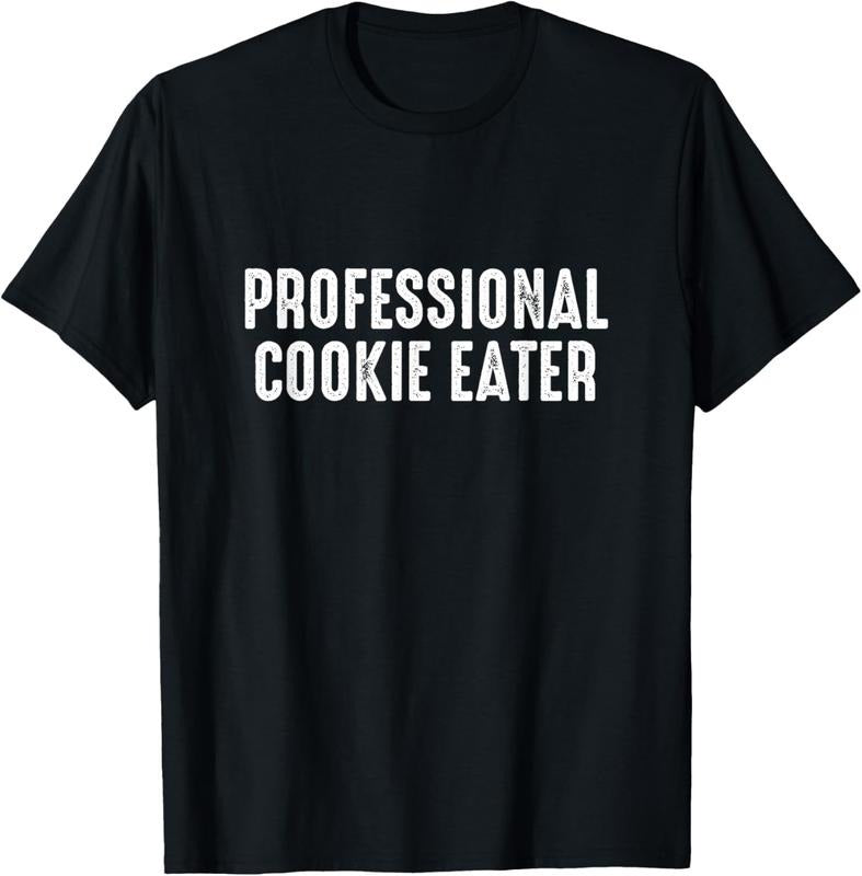 100% Cotton Professional Cookie Eater - Cookie Lover Gift Cookie Baker T-Shirt Hoodie, Sweatshirt | HypeCrazeTee.com