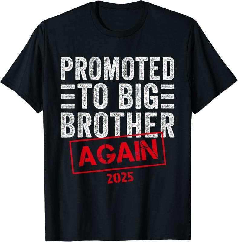 100% Cotton Promoted To Big Brother Again Est 2025 Pregnancy T-Shirt Hoodie, Sweatshirt | HypeCrazeTee.com