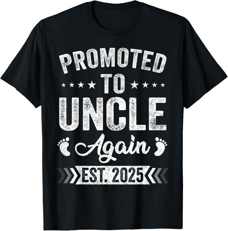 100% Cotton Promoted To Uncle Again Est 2025 Announcement T-Shirt Hoodie, Sweatshirt | HypeCrazeTee.com