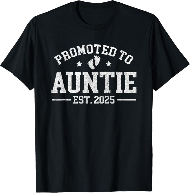 100% Cotton Promoted to Auntie est. 2025  Announcement for Aunt T-Shirt Hoodie, Sweatshirt | HypeCrazeTee.com