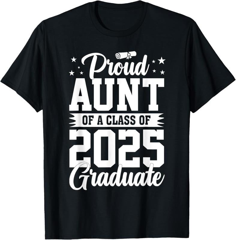 100% Cotton Proud Aunt Of A Class Of 2025 Graduate Senior Graduation T-Shirt Hoodie, Sweatshirt | HypeCrazeTee.com