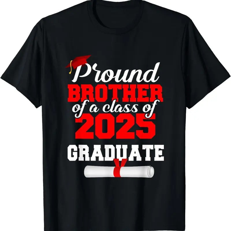 [100% Cotton]Proud Brother Of A 2025 Graduate Senior Graduation Grad T-Shirt Hoodie, Sweatshirt | HypeCrazeTee.com