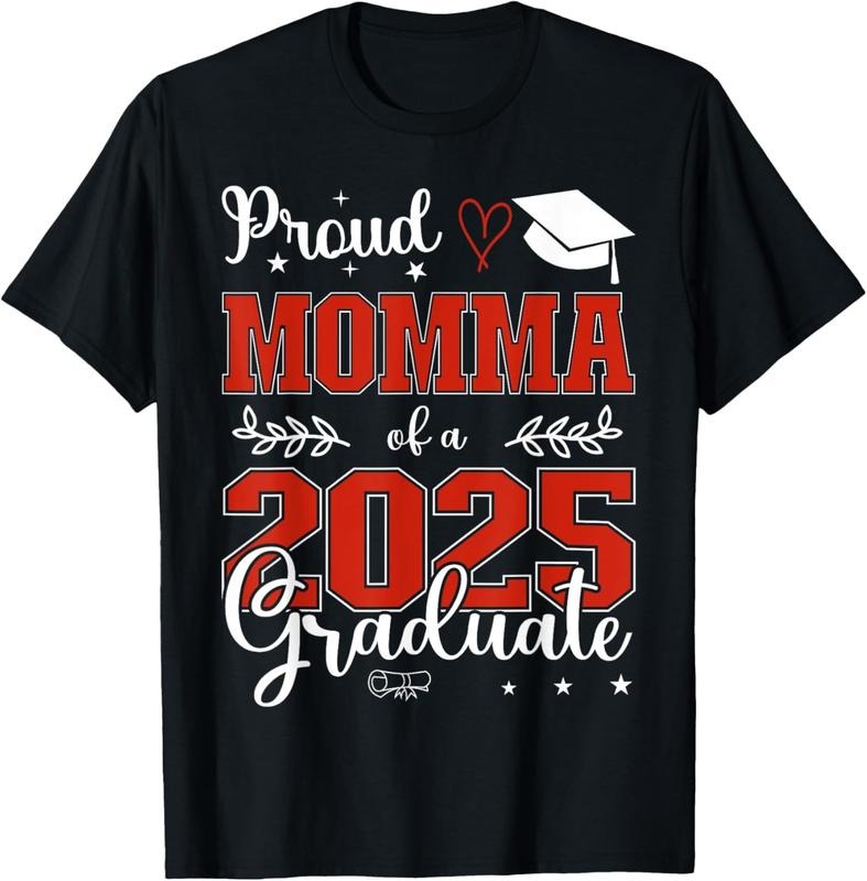 100% Cotton Proud Momma of a class of 2025 graduate for graduation T-Shirt Hoodie, Sweatshirt | HypeCrazeTee.com