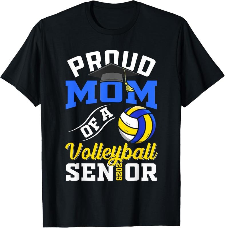 100% Cotton Proud mom of a volleyball Senior class of 2025 graduation T-Shirt Hoodie, Sweatshirt | HypeCrazeTee.com