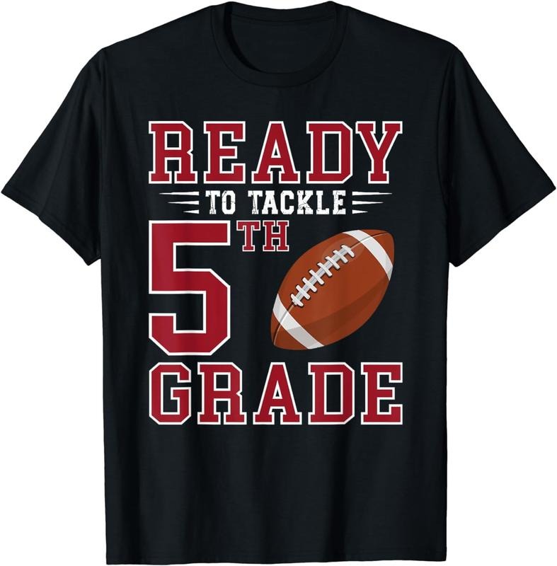 [100% Cotton]Ready Tackle 5th Grade Back School First Day School T-Shirts, Hoodie, Sweatshirt