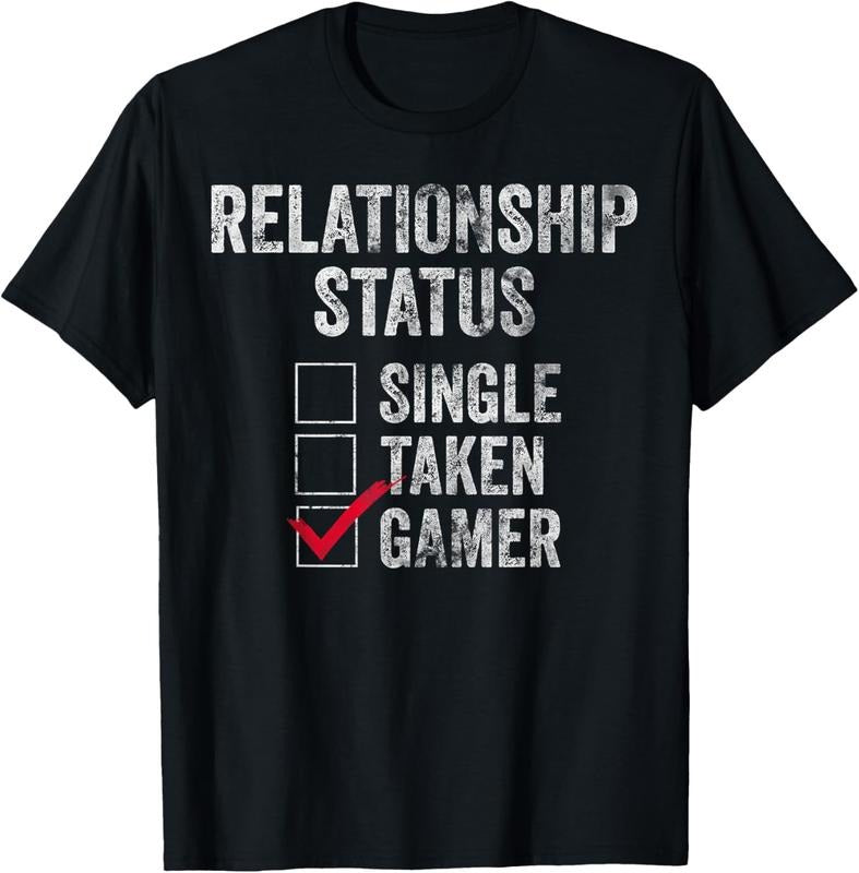 100% Cotton Relationship Status Single Taken Gamer Shirt Video Gamer T-Shirt Hoodie, Sweatshirt | HypeCrazeTee.com