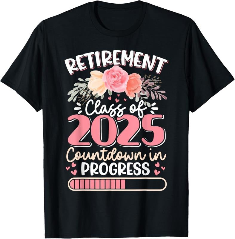 100% Cotton Retirement Class Of 2025 Countdown In Progress Teacher Women T-Shirt Hoodie, Sweatshirt | HypeCrazeTee.com
