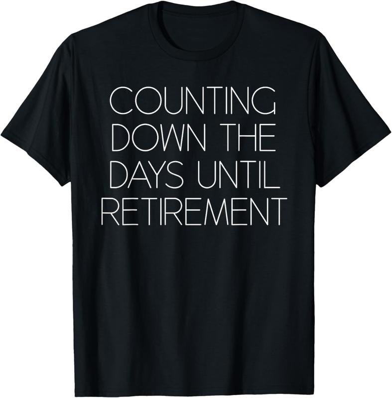 100% Cotton Retiring Soon Almost Retired Funny Finishing Work Gift Idea T-Shirt Hoodie, Sweatshirt | HypeCrazeTee.com
