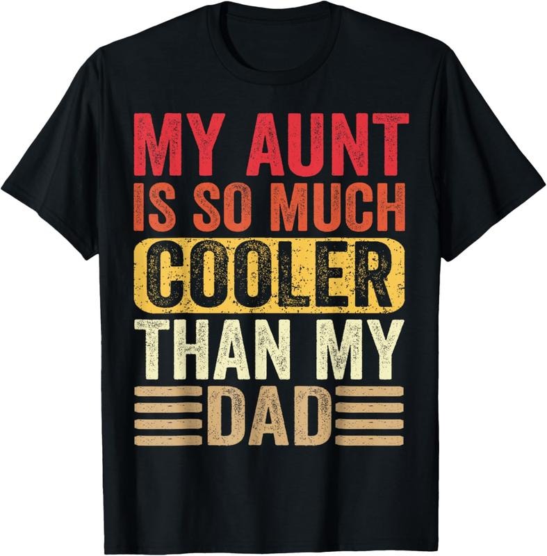100% Cotton Retro My Aunt Is So Much Cooler Than My Dad Niece Nephew T-Shirt Hoodie, Sweatshirt | HypeCrazeTee.com
