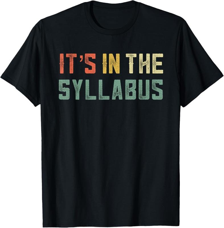 100% Cotton Retro Tenure Professor Its in The Syllabus College Teacher T-Shirt Hoodie, Sweatshirt | HypeCrazeTee.com