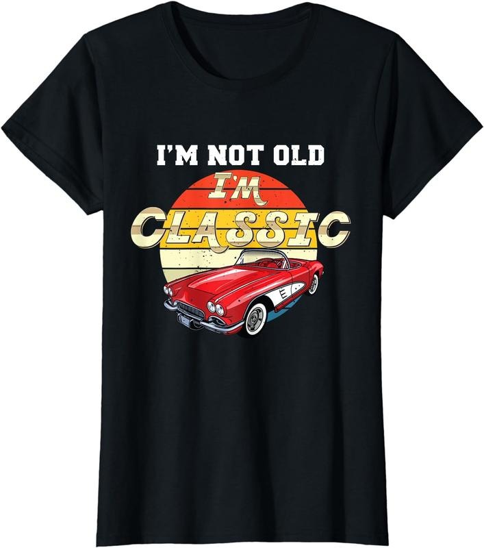 [100% Cotton]Retro Vintage I'm Not Old I'm Classic Car T-Shirt Hoodie, Sweatshirt | HypeCrazeTee.com