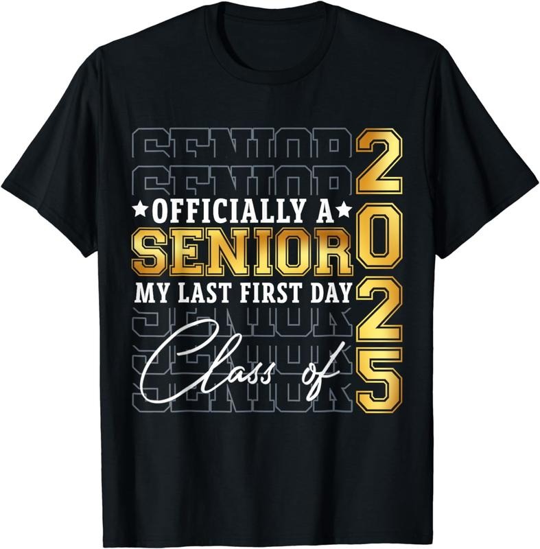 [100% Cotton]Senior 2025 Graduation My Last First Day Of Class Of 2025 T-Shirt Hoodie, Sweatshirt | HypeCrazeTee.com