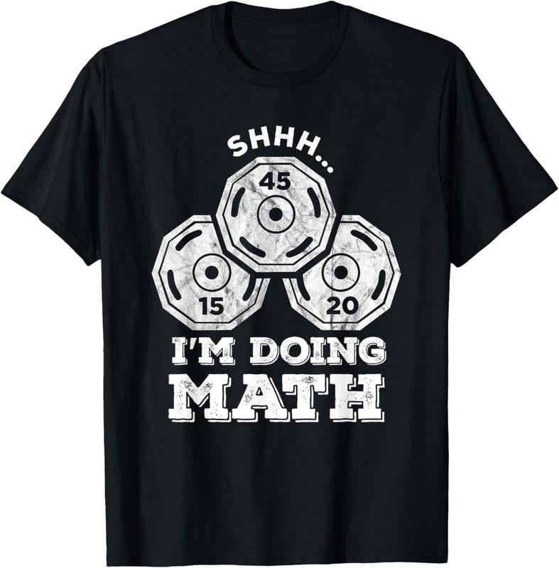 100% Cotton Shhh I'm Doing Math Funny Weight Lifting Workout Training T-Shirt Hoodie, Sweatshirt | HypeCrazeTee.com