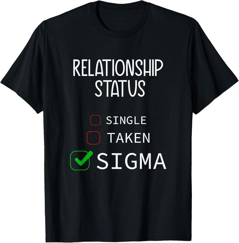 100% Cotton Single Taken Sigma Funny Valentine's Day 2024 T-Shirt Hoodie, Sweatshirt | HypeCrazeTee.com