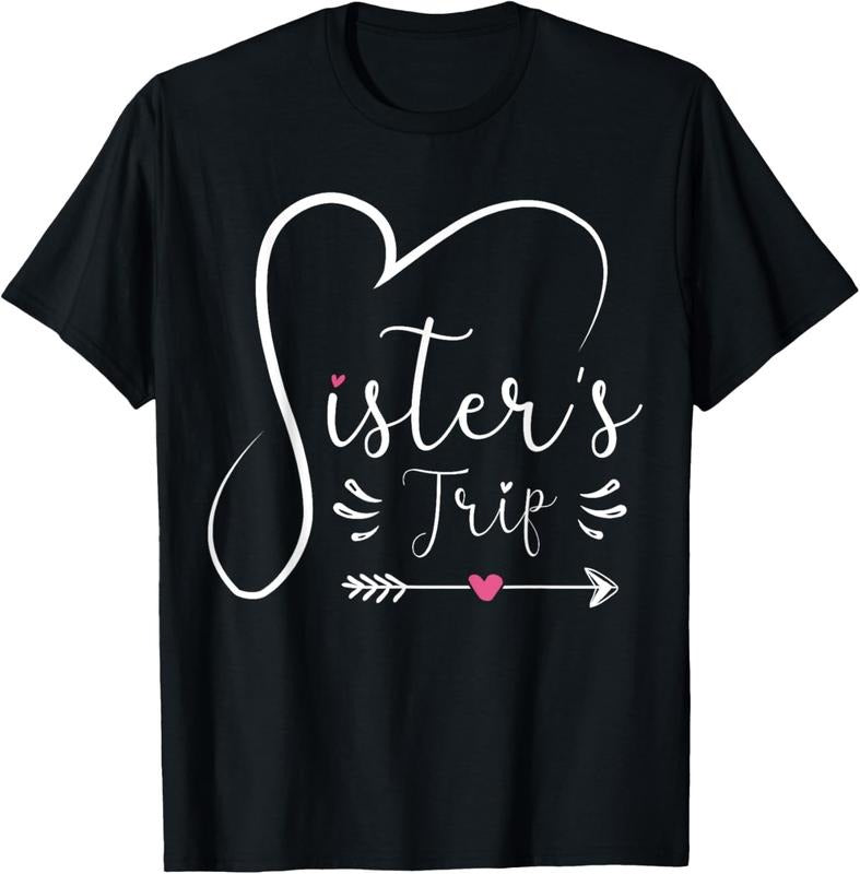 100% Cotton Sisters Trip 2024 Shirt Girls Road Trip 2024 Vacation Lovers T-Shirt Hoodie, Sweatshirt | HypeCrazeTee.com