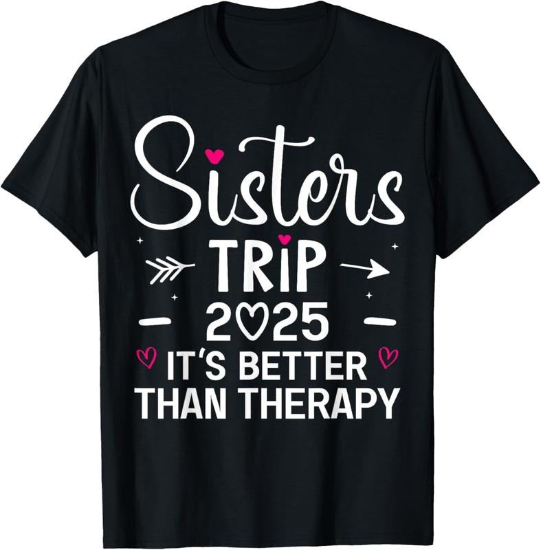 100% Cotton Sisters Trip 2025 Weekend Vacation Lover Girls Road Trip T-Shirt Hoodie, Sweatshirt | HypeCrazeTee.com