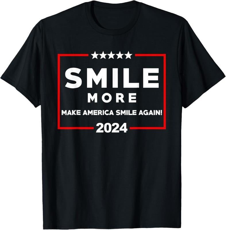 100% Cotton Smile More Make America Smile Again 2024 Shirt Funny Saying T-Shirt Hoodie, Sweatshirt | HypeCrazeTee.com
