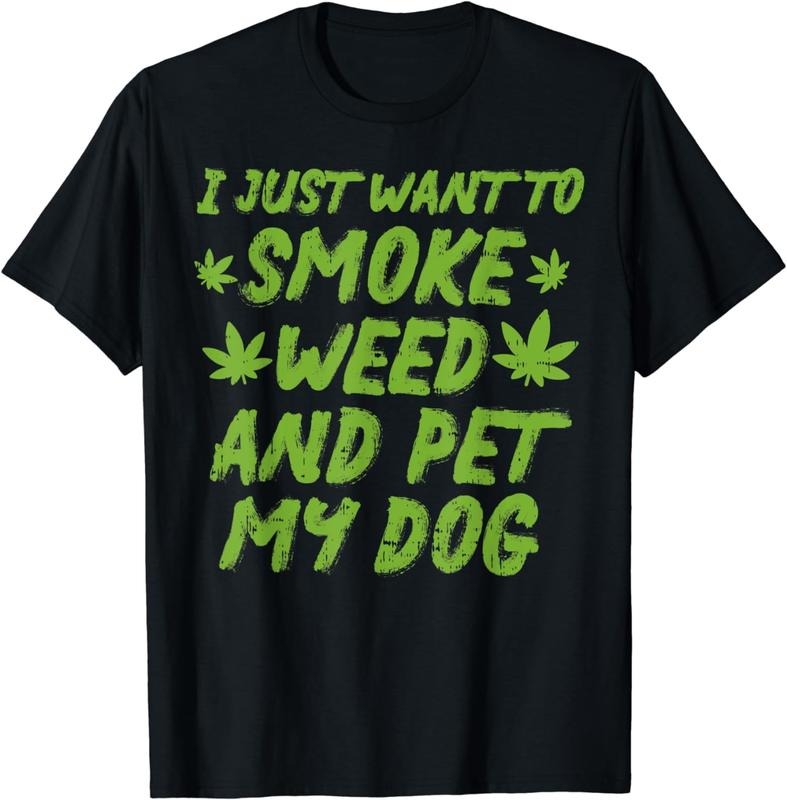 [100% Cotton]Smoke Weed Pet My Dog Cannabis Marijuana 420 THC Stoner Gift T-Shirt Hoodie, Sweatshirt | HypeCrazeTee.com