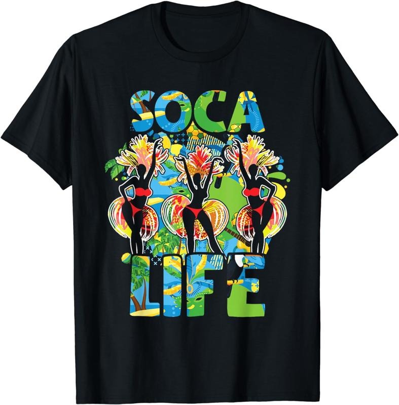 [100% Cotton]Soca Life Funny Carnival Party Graphic T-Shirt Hoodie, Sweatshirt | HypeCrazeTee.com