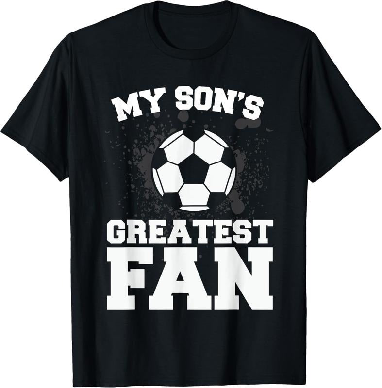 100% Cotton Soccer Mom Or Dad T-Shirt My Son's Greatest Fan Tee T-Shirt Hoodie, Sweatshirt | HypeCrazeTee.com